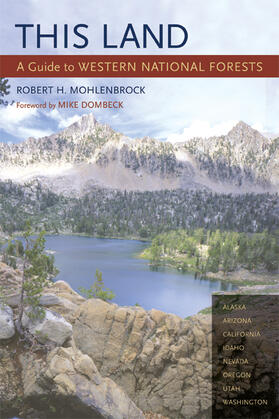 Mohlenbrock |  This Land - A Guide to Western National Forests | Buch |  Sack Fachmedien