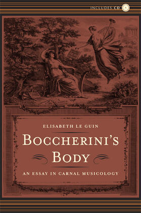 Le Guin |  Boccherini&#8242;s Body - A Essay in Carnal Musicology | Buch |  Sack Fachmedien
