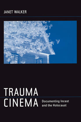 Walker |  Trauma Cinema - Documenting Incest and the Holocaust | Buch |  Sack Fachmedien