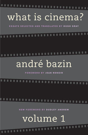 Bazin |  What Is Cinema? Volume I | Buch |  Sack Fachmedien