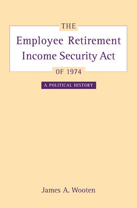 Wooten |  The Employee Retirement Income Security Act of 1974 | Buch |  Sack Fachmedien