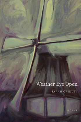 Gridley |  Weather Eye Open: Poems | Buch |  Sack Fachmedien