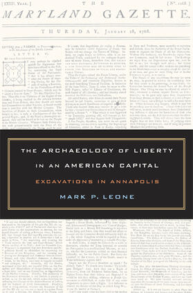 Leone |  The Archaeology of Liberty in an American Capital: Excavations in Annapolis | Buch |  Sack Fachmedien