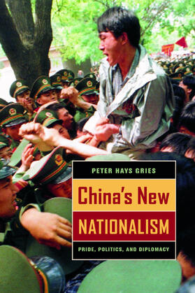 Gries |  China's New Nationalism | Buch |  Sack Fachmedien