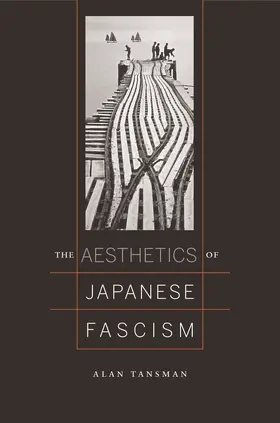 Tansman |  The Aesthetics of Japanese Facism | Buch |  Sack Fachmedien