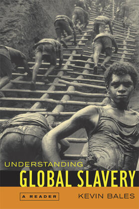 Bales |  Understanding Global Slavery | Buch |  Sack Fachmedien