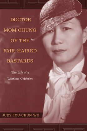 Wu |  Doctor Mom Chung of the Fair-Haired Bastards | Buch |  Sack Fachmedien