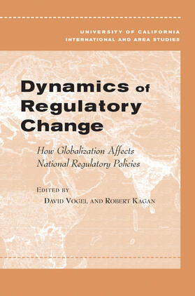Vogel / Kagan |  Dynamics of Regulatory Change - How Globalization Affects National Regulatory Policies | Buch |  Sack Fachmedien