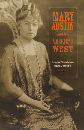 Goodman / Dawson |  Mary Austin and the American West | Buch |  Sack Fachmedien