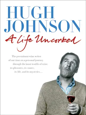 Johnson |  A Life Uncorked | Buch |  Sack Fachmedien