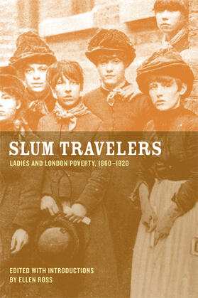 Ross |  Slum Travellers - Ladies and London Poverty 1860-1920 | Buch |  Sack Fachmedien