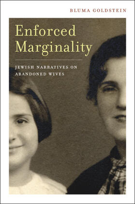Goldstein |  Enforced Marginality - Jewish Narratives on Abandoned Wives | Buch |  Sack Fachmedien