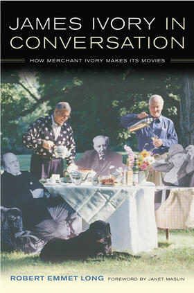 Long |  James Ivory in Conversation - How Merchant Ivory makes its Movies | Buch |  Sack Fachmedien