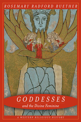 Ruether |  Goddesses and the Divine Feminine | Buch |  Sack Fachmedien