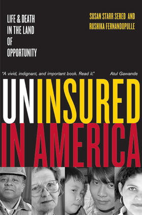 Sered / Fernandopulle |  Uninsured in America - Life and Death in the Land of Opportunity | Buch |  Sack Fachmedien