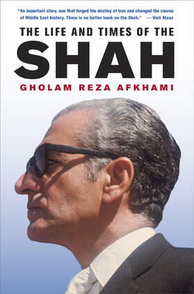 Afkhami |  Life and Times of the Shah | Buch |  Sack Fachmedien