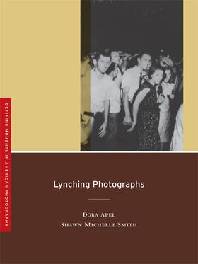 Apel / Smith |  Lynching Photographs | Buch |  Sack Fachmedien