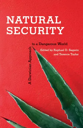 Sagarin / Taylor |  Natural Security - A Darwinian Approach to a Dangerous World | Buch |  Sack Fachmedien