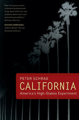 Schrag |  California - America&#8242;s High-Stakes Experiment | Buch |  Sack Fachmedien