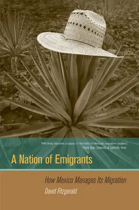 FitzGerald |  A Nation of Emigrants - How Mexico Manages its Migration | Buch |  Sack Fachmedien