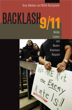 bakalian / bozorgmehr |  Backlash 9/11 - Middle Eastern and Muslim Americans Respond | Buch |  Sack Fachmedien