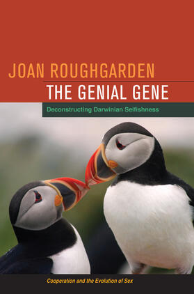 Roughgarden |  The Genial Gene - Deconstructing Darwinian Selfishness | Buch |  Sack Fachmedien