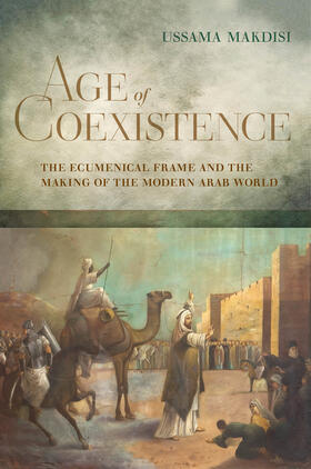 Makdisi |  Age of Coexistence | Buch |  Sack Fachmedien