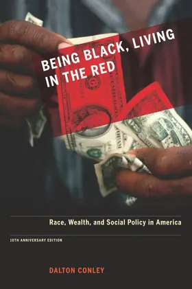 Conley |  Being Black, Living in the Red | Buch |  Sack Fachmedien