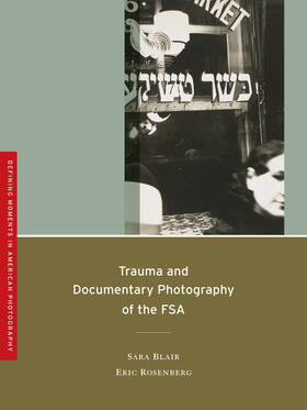 Blair / Rosenberg |  Trauma and Documentary Photography | Buch |  Sack Fachmedien