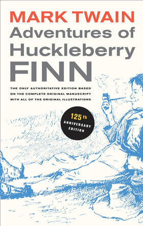 Twain / Fischer / Salamo |  Adventures of Huckleberry Finn, 125th Anniversary Edition | Buch |  Sack Fachmedien