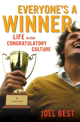 Best |  Everyone&#8242;s a Winner - Life in Our Congratulatory Culture | Buch |  Sack Fachmedien