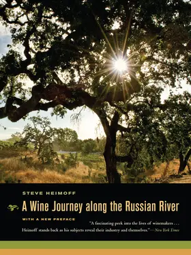 Heimoff |  A Wine Journey Along the Russian River, with a New Preface | Buch |  Sack Fachmedien