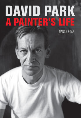 Boas |  David Park - A Painter&#8242;s Life | Buch |  Sack Fachmedien