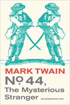 Twain / Gibson |  No. 44, the Mysterious Stranger | Buch |  Sack Fachmedien