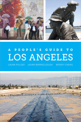 Pulido / Barraclough / Cheng |  A People's Guide to Los Angeles | Buch |  Sack Fachmedien