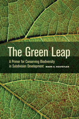 Hostetler |  The Green Leap - A Primer for Conserving Biodiversity in Subdivision Development | Buch |  Sack Fachmedien