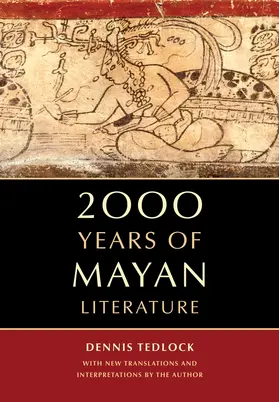 Tedlock |  2000 Years of Mayan Literature | Buch |  Sack Fachmedien