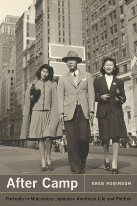 Robinson |  After Camp - Portraits in Midcentury Japanese American Life and Politics | Buch |  Sack Fachmedien