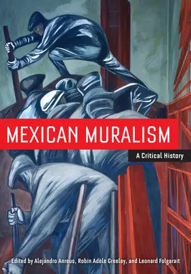 Anreus / Greeley / Folgarait |  Mexican Muralism | Buch |  Sack Fachmedien