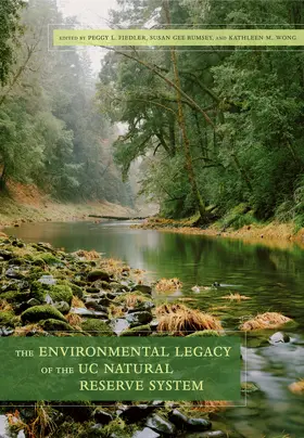 Fiedler / Rumsey / Wong |  The Environmental Legacy of the Uc Natural Reserve System | Buch |  Sack Fachmedien