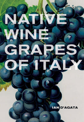 D'Agata |  Native Wine Grapes of Italy | Buch |  Sack Fachmedien