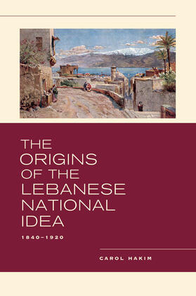 Hakim |  Origins of the Lebanese National Idea | Buch |  Sack Fachmedien