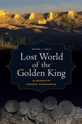 Holt |  Lost World of the Golden King | Buch |  Sack Fachmedien