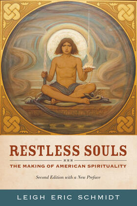 Schmidt |  Restless Souls - The Making of American Spirituality 2e | Buch |  Sack Fachmedien