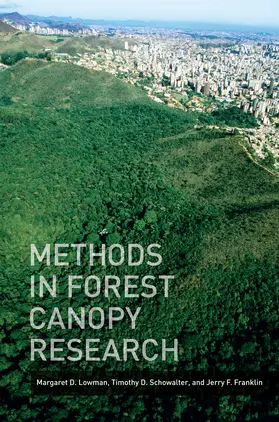 Lowman / Schowalter / Franklin |  Methods in Forest Canopy Research | Buch |  Sack Fachmedien