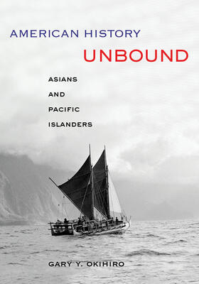 Okihiro |  American History Unbound | Buch |  Sack Fachmedien