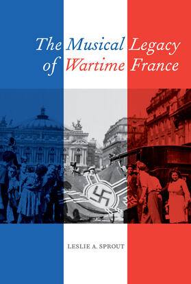Sprout |  Musical Legacy of Wartime France | Buch |  Sack Fachmedien