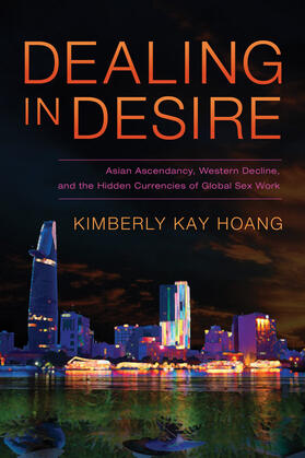 Hoang |  Dealing in Desire | Buch |  Sack Fachmedien