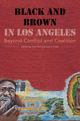Kun / Pulido |  Black and Brown in Los Angeles | Buch |  Sack Fachmedien