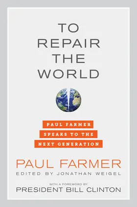 Farmer / Weigel |  To Repair the World | Buch |  Sack Fachmedien